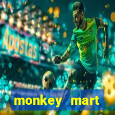 monkey mart dinheiro infinito